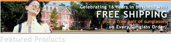 Celebrating 10 Years in business with Free Shipping on Every Sunglass Order!